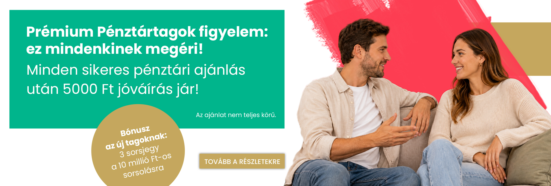 Ajánld a Prémium Pénztárat!
