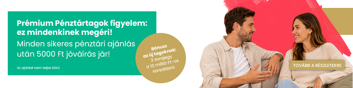 Ajánld a Prémium Pénztárat!