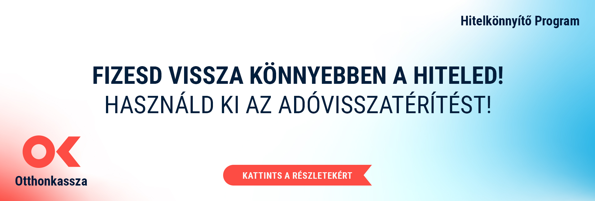 Otthonkassza- Hitelkönnyítő program
