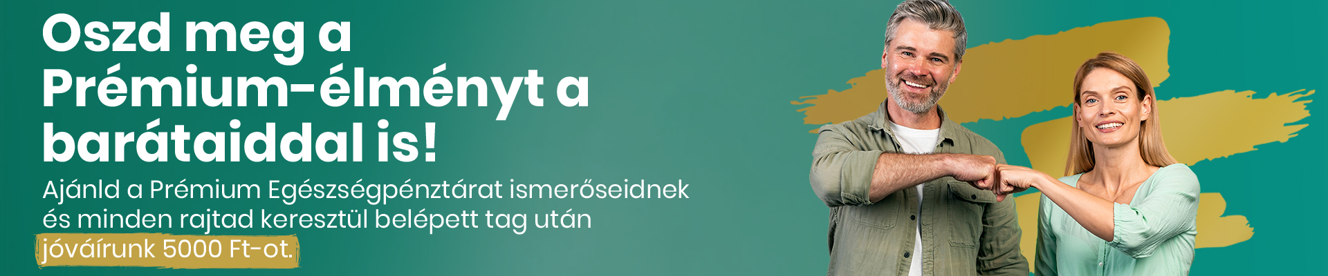 Oszd meg a Prémium-élményt a barátaiddal is!